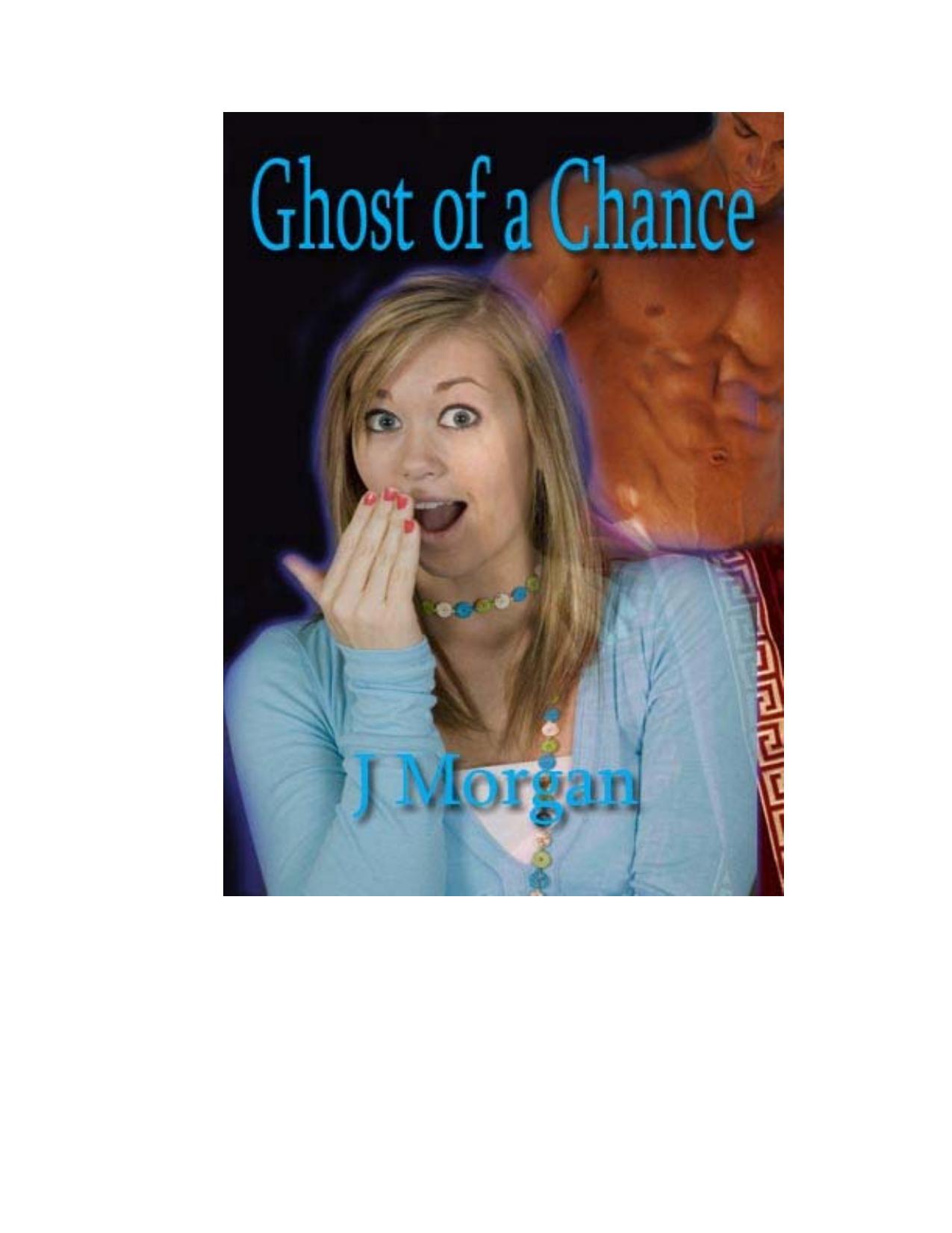Microsoft Word - Ghost of a Chance.doc by HP_Administrator