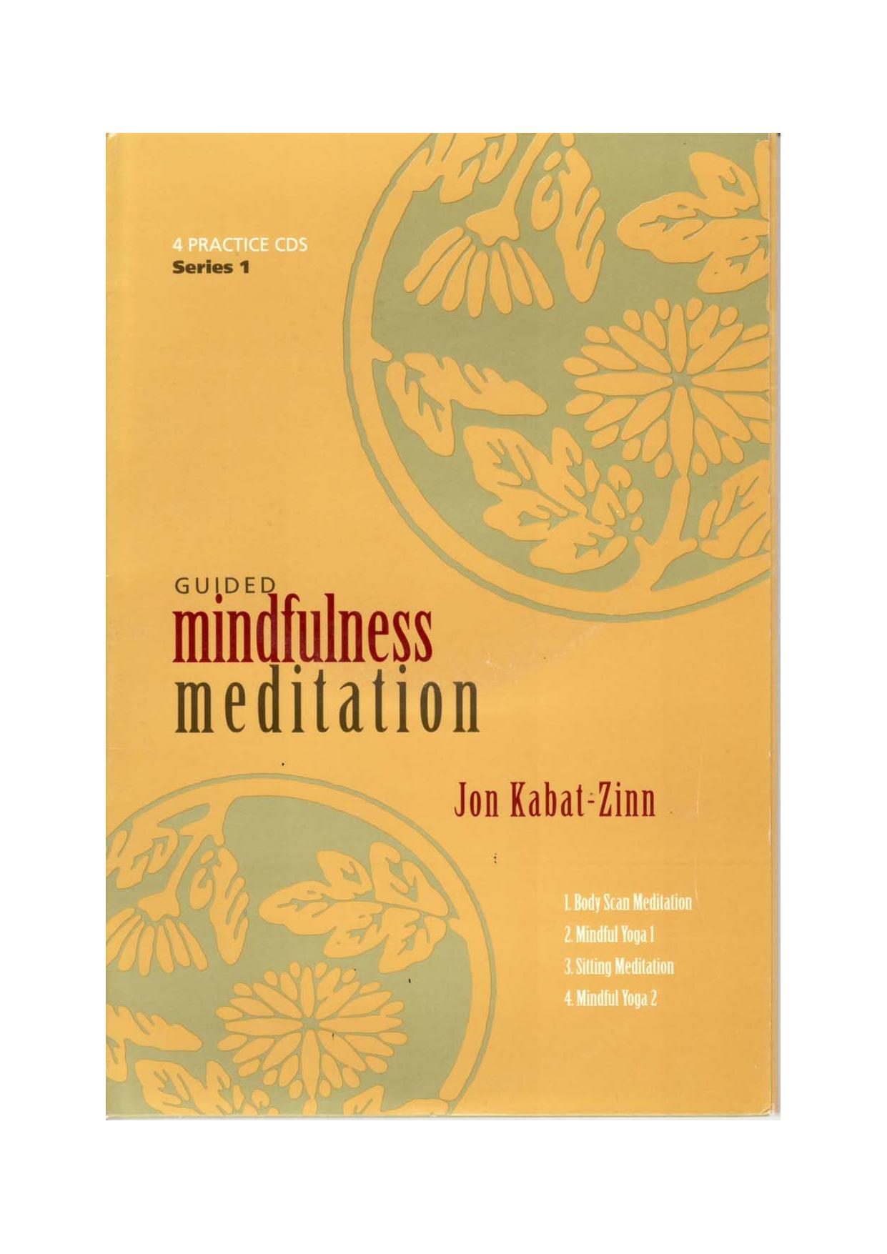 Microsoft Word - J Kabat-Zinn - Guided Mindfulness Meditation - 1.doc by Anony Mouse