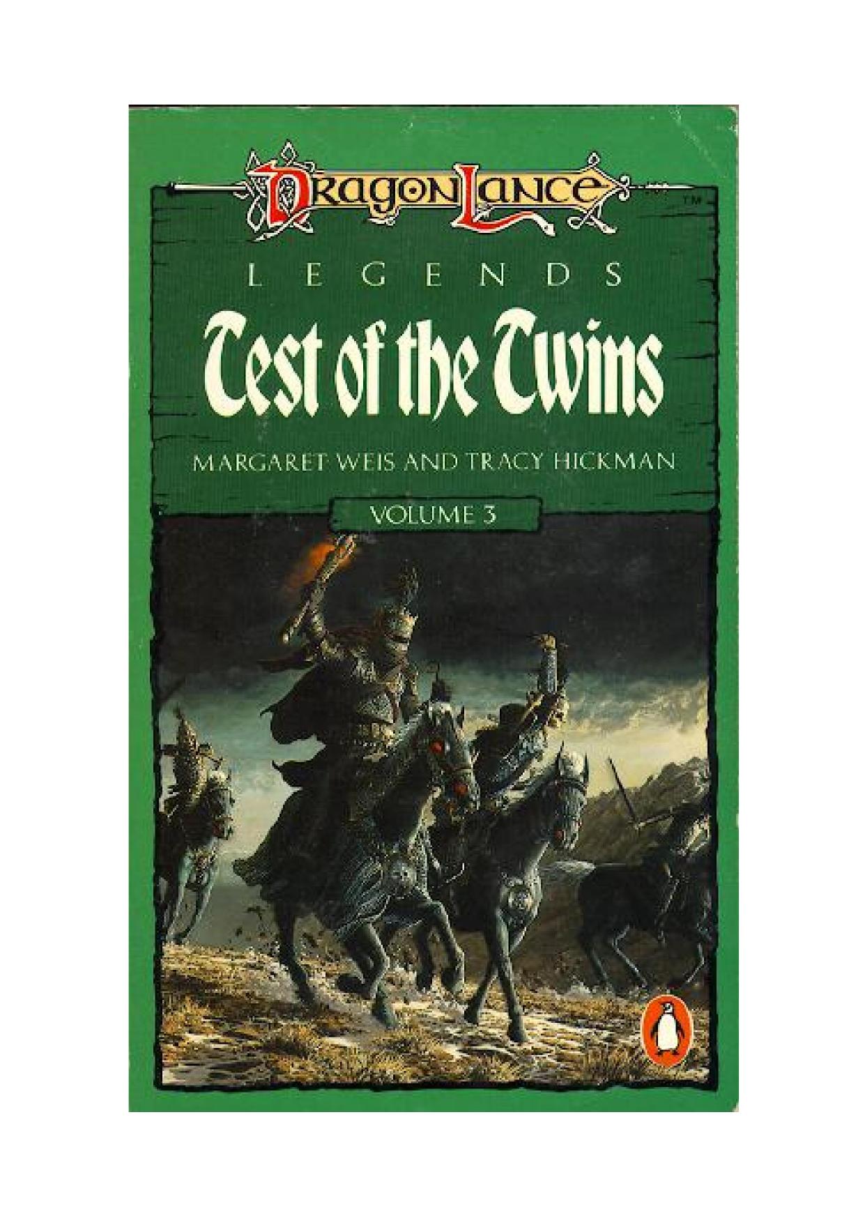 Microsoft Word - Legends 03 - Test Of The Twins by Alvin