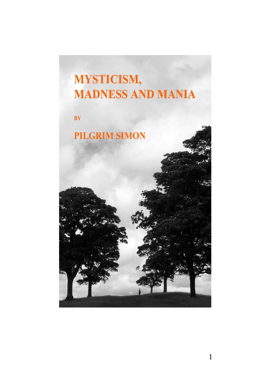 Microsoft Word - MYSTICISM, MADNESS AND MANIA revised A5.doc by bobby & poppy