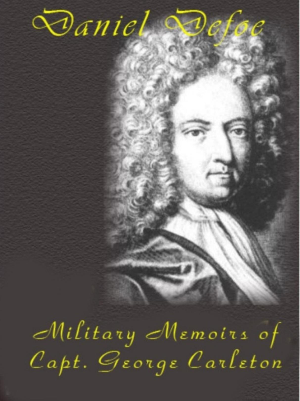 Microsoft Word - Military Memoirs of Capt. George Carleton by Михаил