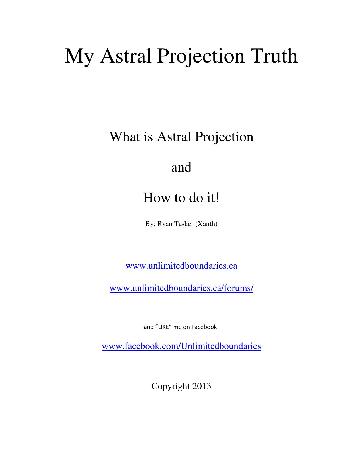 Microsoft Word - My Astral Projection Truth.doc by Ryan