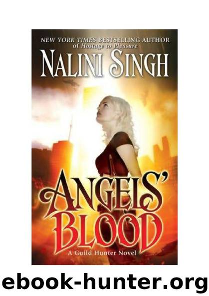 Microsoft Word - Nalini Singh - Guild Hunter 1 - Angel's Blood.doc by lesley