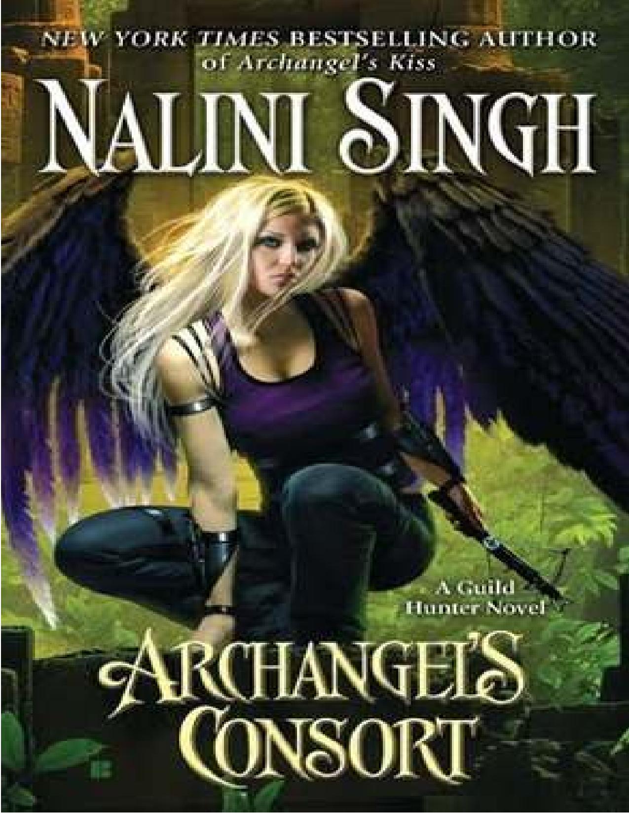 Microsoft Word - Nalini Singh - Guild Hunters 04 - Archangel's Consort by Compaq