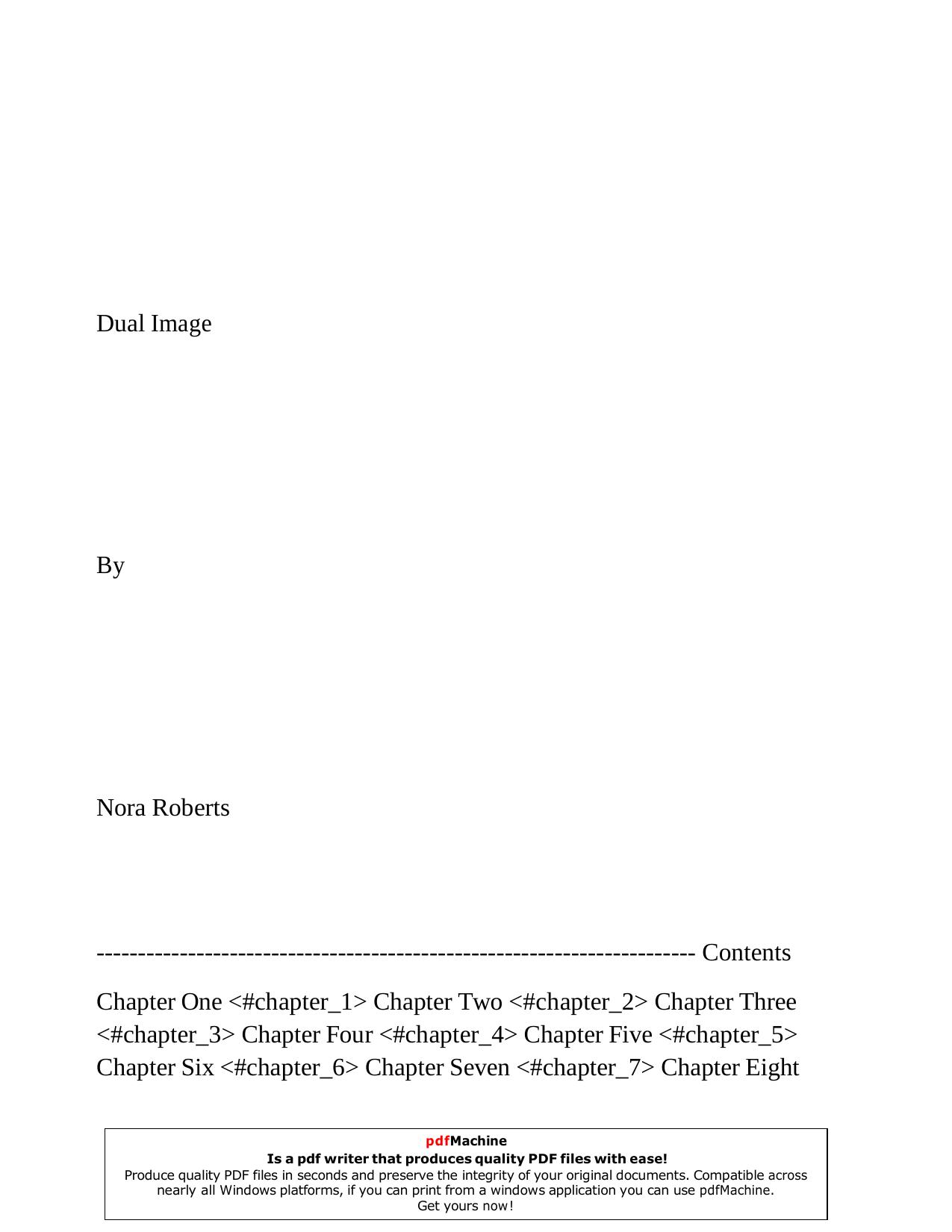 Microsoft Word - Nora_Roberts_-_Dual_Images - pdfMachine from Broadgun Software, http:pdfmachine.com, a great PDF writer utility! by Unknown