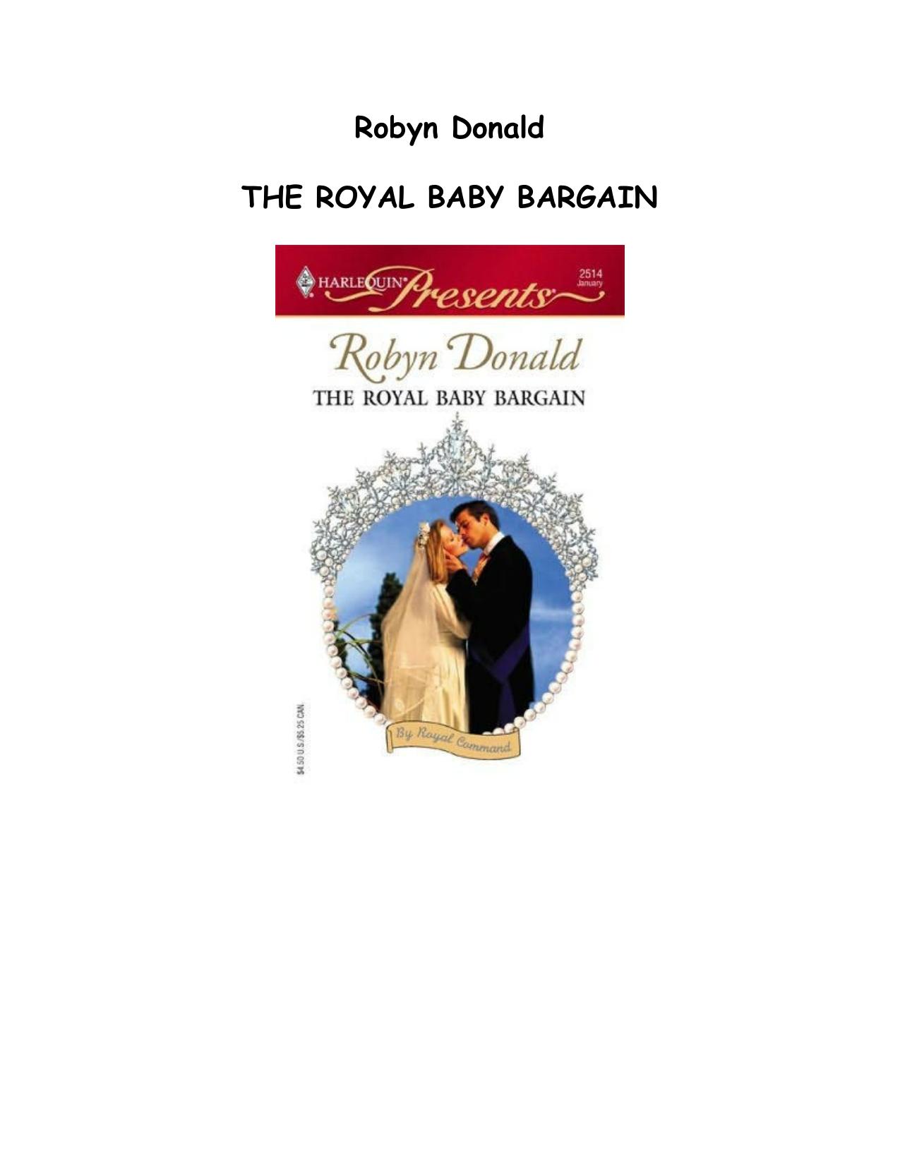 Microsoft Word - Robyn Donald - The Royal Baby Bargain.rtf by Administrator