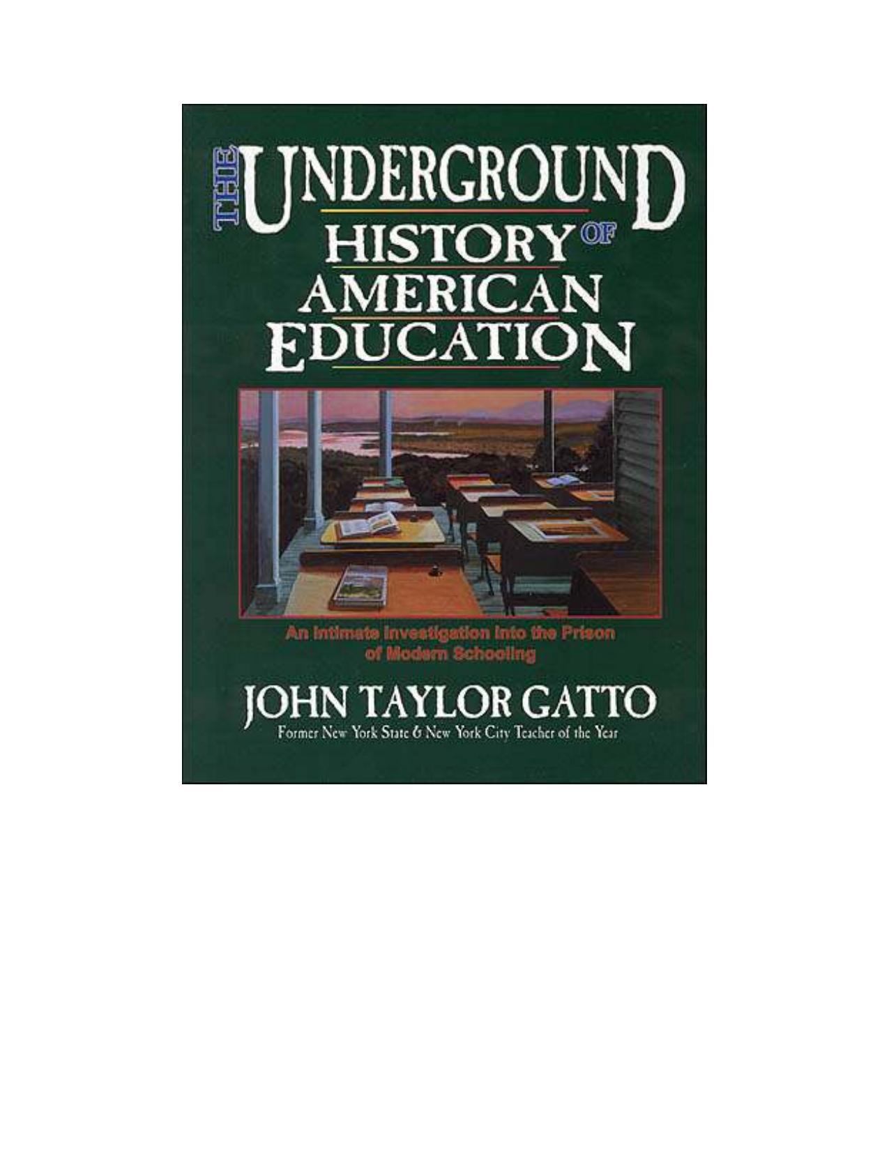 Microsoft Word - The Underground History Of American Education.doc by Ytsewolf