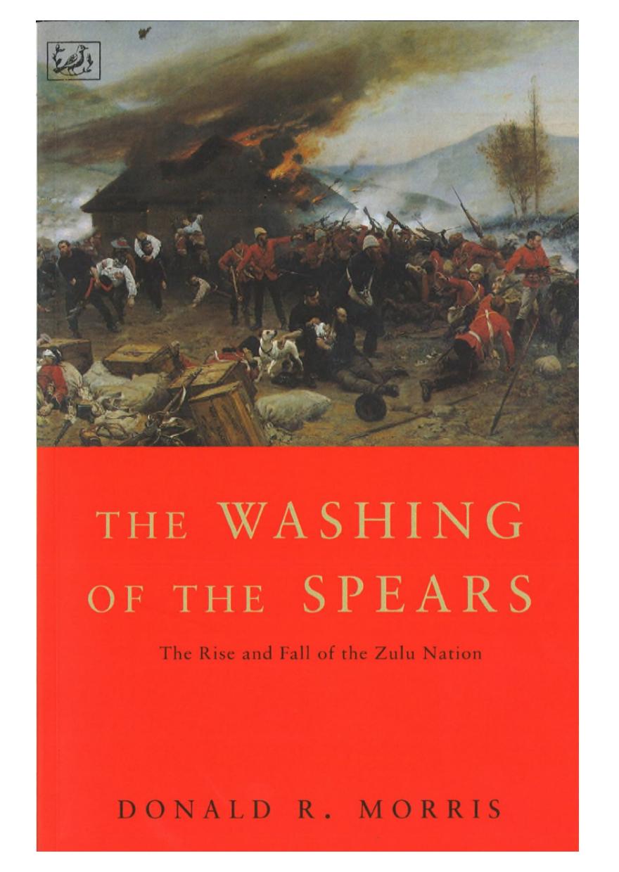 Microsoft Word - The Washing Of The Spears - Donald R Morris.docx by Eddie