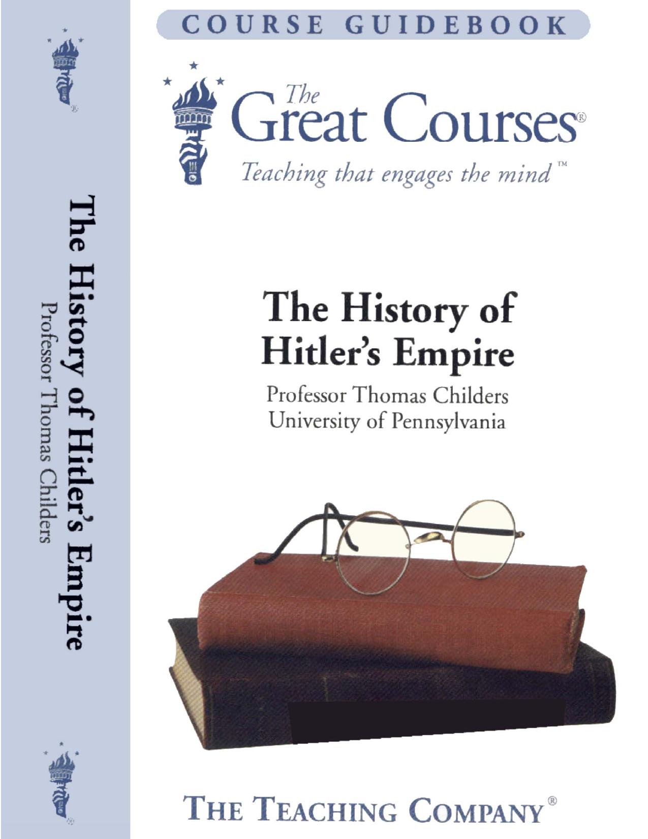 Microsoft Word - Thomas Childers - The History of Hitler's Empire - Course . by Administrator