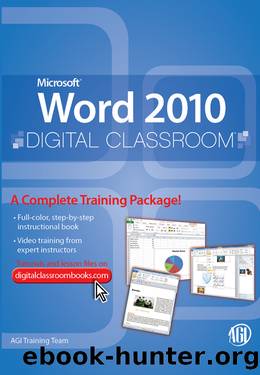 Microsoft Word 2010 Digital Classroom by AGI Training Team