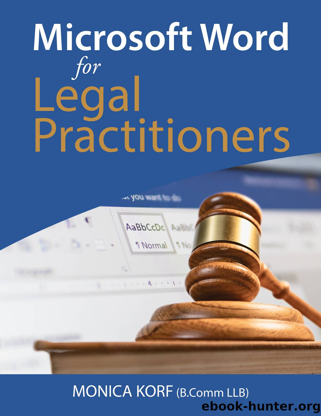 Microsoft Word for Legal Practitioners by Monica Korf