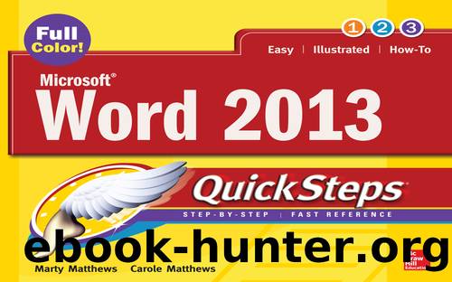 Microsoft&#174; Word 2013 QuickSteps by Carole Matthews