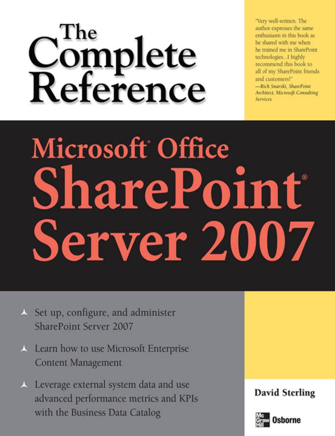Microsoft® Office SharePoint® Server 2007: The Complete Reference by David Sterling