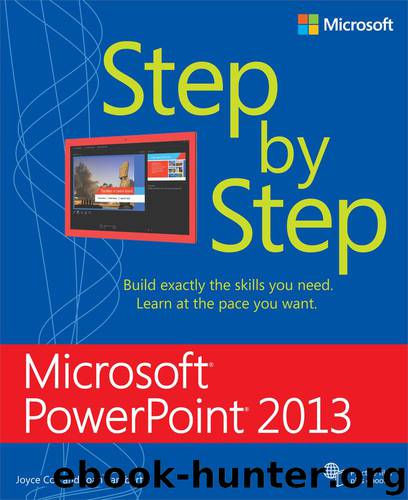 Microsoft® PowerPoint® 2013: Step by Step