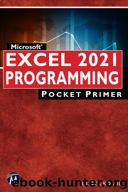 MicrosoftÂ® ExcelÂ® 2021 Programming by Julitta Korol