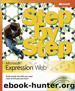 MicrosoftÂ® ExpressionÂ® Web Step by Step by Chris Leeds