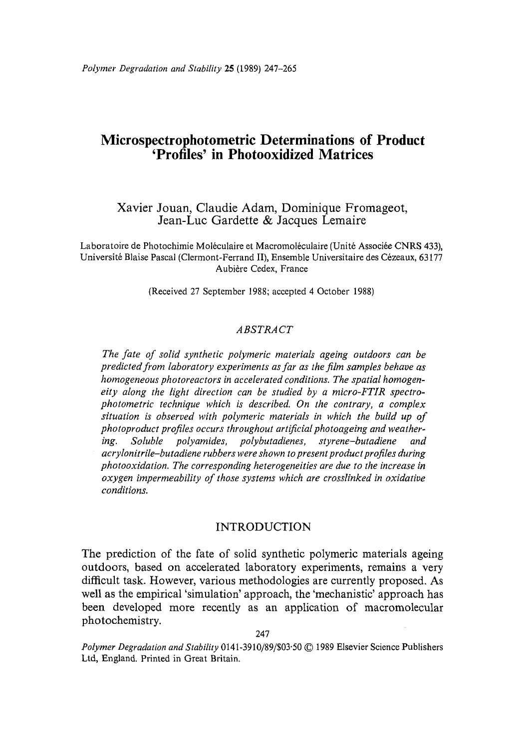 Microspectrophotometric determinations of product âProfilesâ in photooxidized matrices by Xavier Jouan; Claudie Adam; Dominique Fromageot; Jean-Luc Gardette; Jacques Lemaire