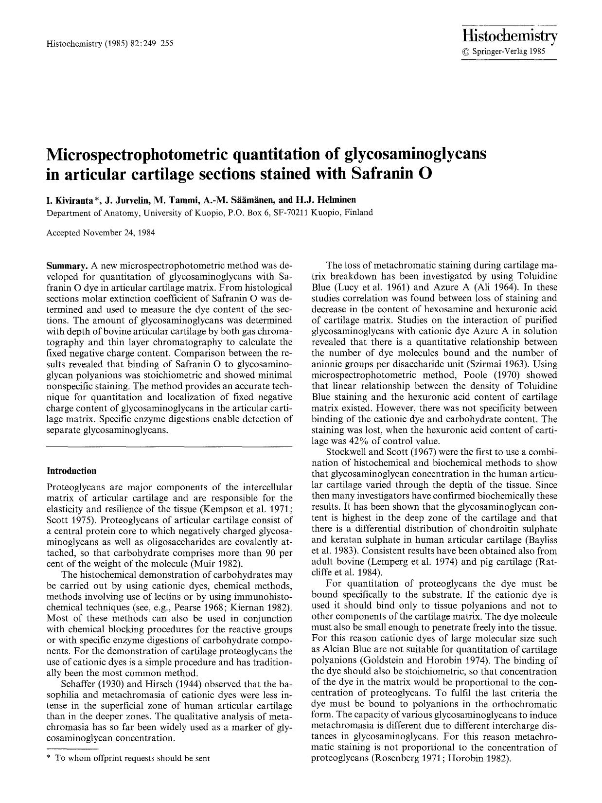 Microspectrophotometric quantitation of glycosaminoglycans in articular cartilage sections stained with Safranin O by Unknown