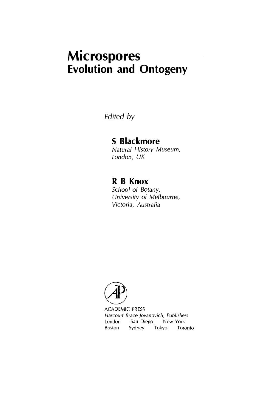Microspores Evolution and Ontogeny. Evolution and Ontogeny by S. Blackmore and R. B. Knox (Eds.)