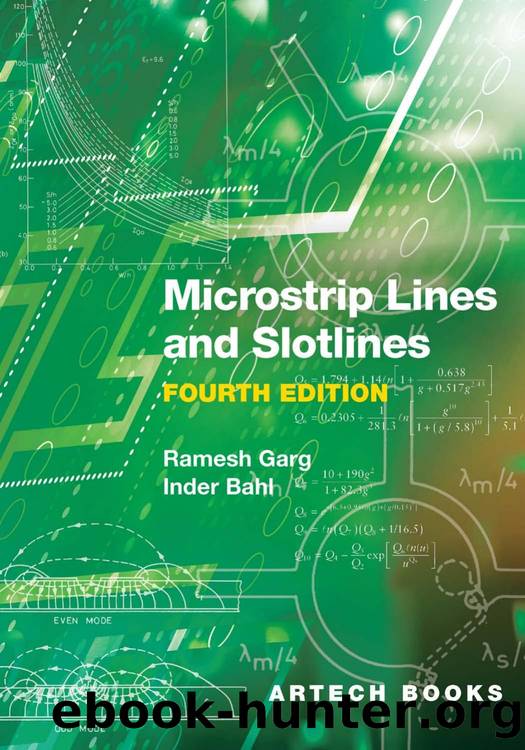 Microstrip Lines and Slotlines, Fourth Edition by Garg Bahl