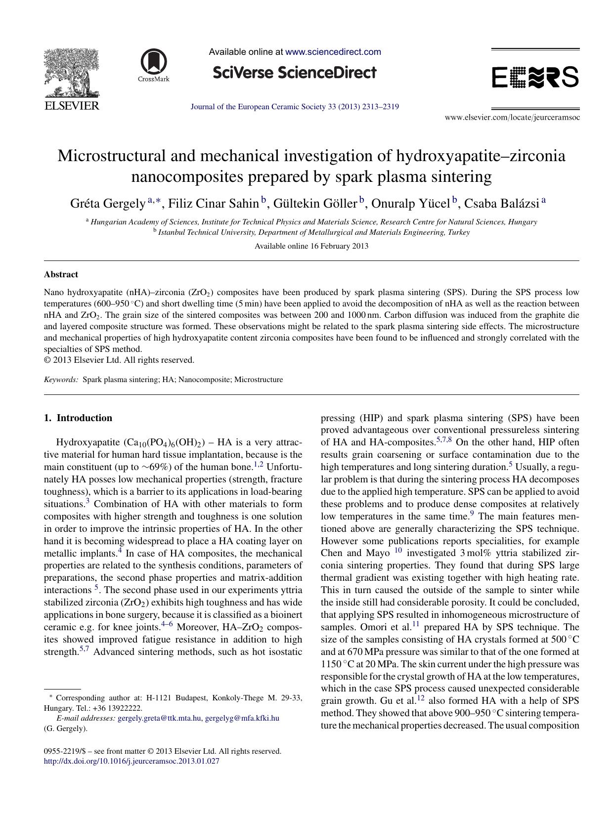Microstructural and mechanical investigation of hydroxyapatiteâzirconia nanocomposites prepared by spark plasma sintering by Gréta Gergely & Filiz Cinar Sahin & Gültekin Göller & Onuralp Yücel & Csaba Balázsi
