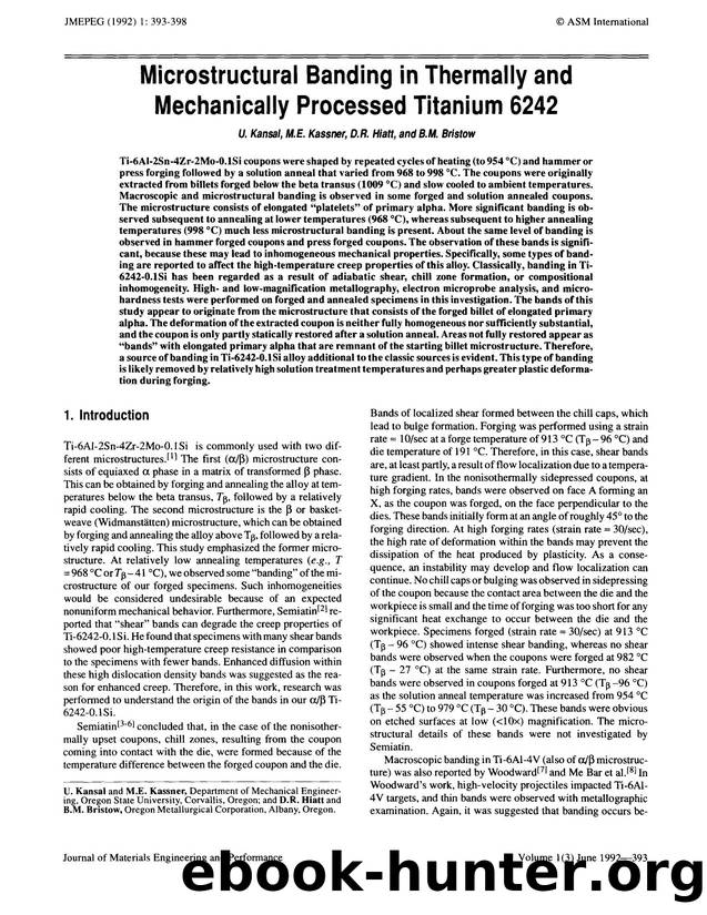 Microstructural banding in thermally and mechanically processed titanium 6242 by Unknown