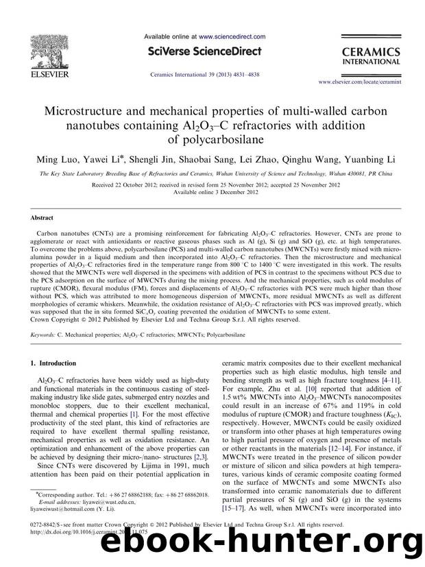 Microstructure and mechanical properties of multi-walled carbon nanotubes containing Al2O3âC refractories with addition of polycarbosilane by Ming Luo & Yawei Li & Shengli Jin & Shaobai Sang & Lei Zhao & Qinghu Wang & Yuanbing Li