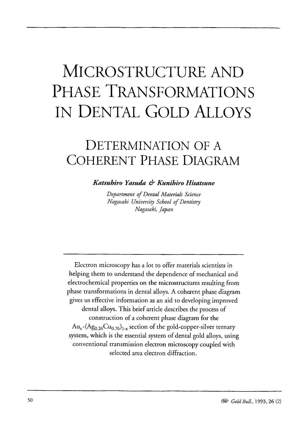 Microstructure and phase transformations in dental gold alloys by Unknown