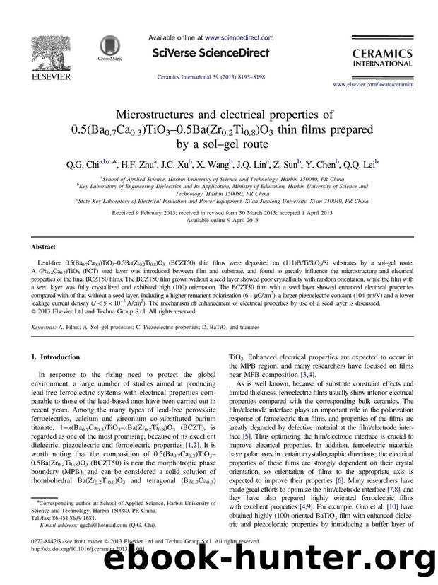 Microstructures and electrical properties of 0.5(Ba0.7Ca0.3)TiO3â0.5Ba(Zr0.2Ti0.8)O3 thin films prepared by a solâgel route by Q.G. Chi & H.F. Zhu & J.C. Xu & X. Wang & J.Q. Lin & Z. Sun & Y. Chen & Q.Q. Lei