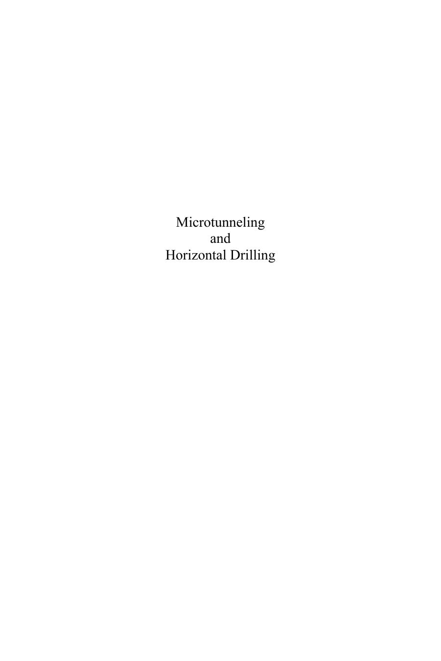 Microtunneling and Horizontal Drilling: French National Project âMicrotunnelsâ Recommendations by French Society for Trenchless Technology(auth.)