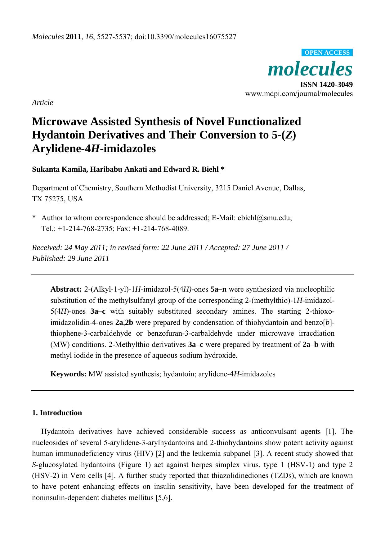 Microwave Assisted Synthesis of Novel Functionalized Hydantoin Derivatives and Their Conversion to 5-(Z) Arylidene-4H-imidazoles by Sukanta Kamila & Haribabu Ankati & Edward R. Biehl