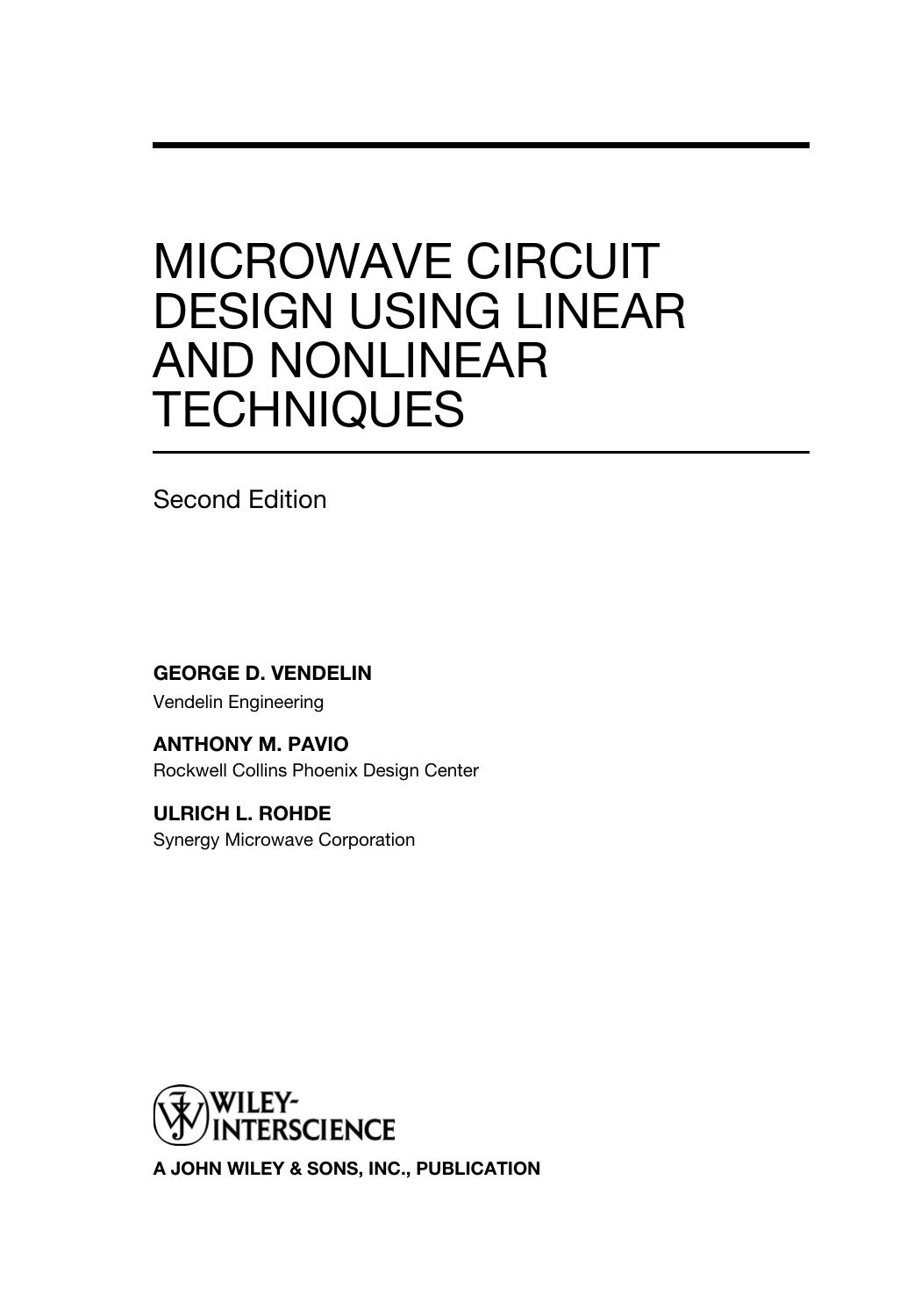 Microwave Circuit Design Using Linear and Nonlinear Techniques by George D. Vendelin Anthony M. Pavio Ulrich L. Rohde