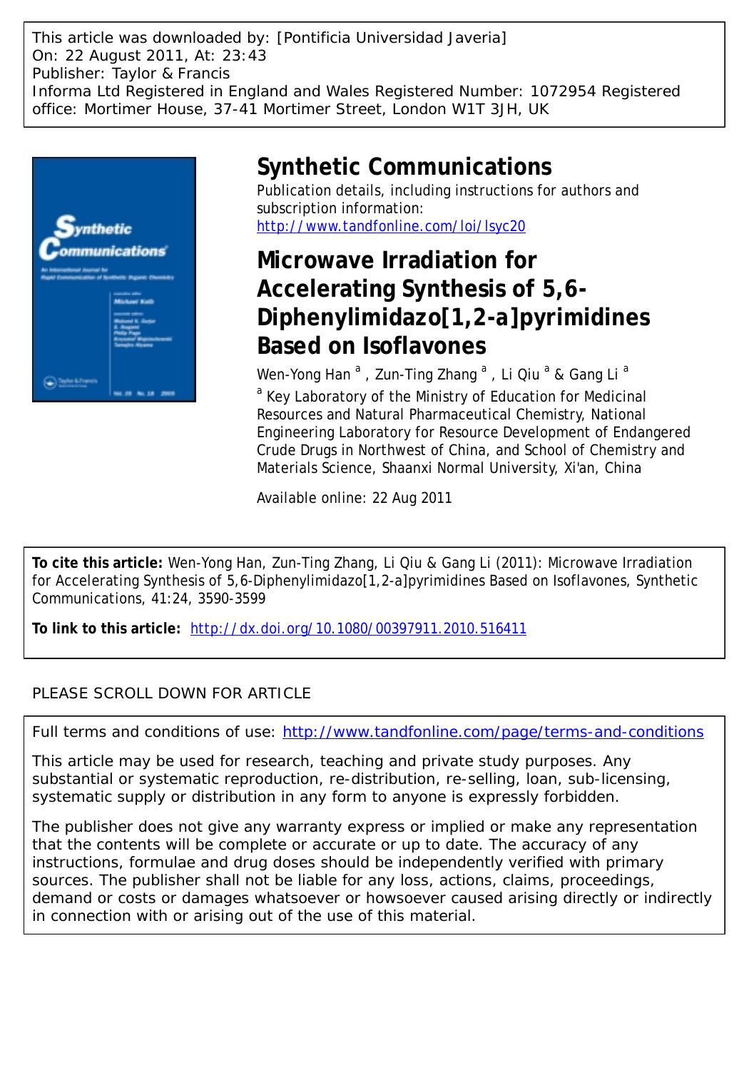 Microwave Irradiation for Accelerating Synthesis of 5,6-Diphenylimidazo[1,2-a]pyrimidines Based on Isoflavones by Wen-Yong Han a Zun-Ting Zhang a * zhangzt@snnu.edu.cn Li Qiu a & Gang Li a