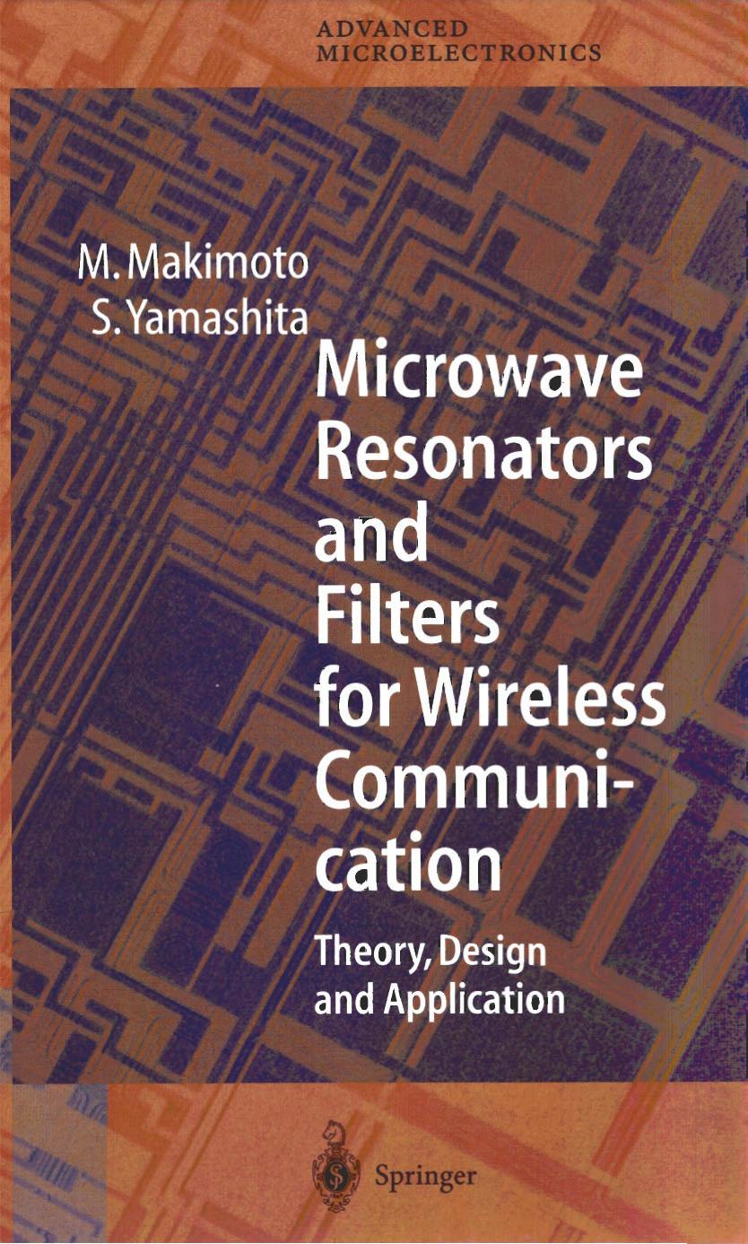 Microwave Resonators and Filters For Wireless Communication by Unknown