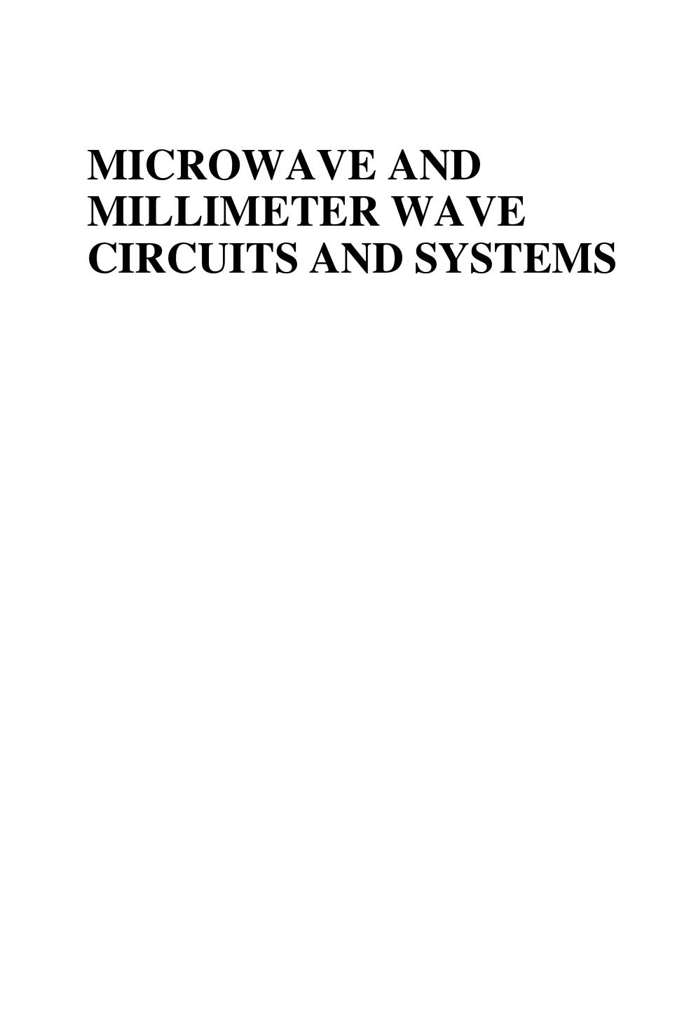 Microwave and Millimeter Wave Circuits and Systems: Emerging Design, Technologies and Applications by Apostolos Georgiadis Hendrik Rogier Luca Roselli and Paolo Arcioni