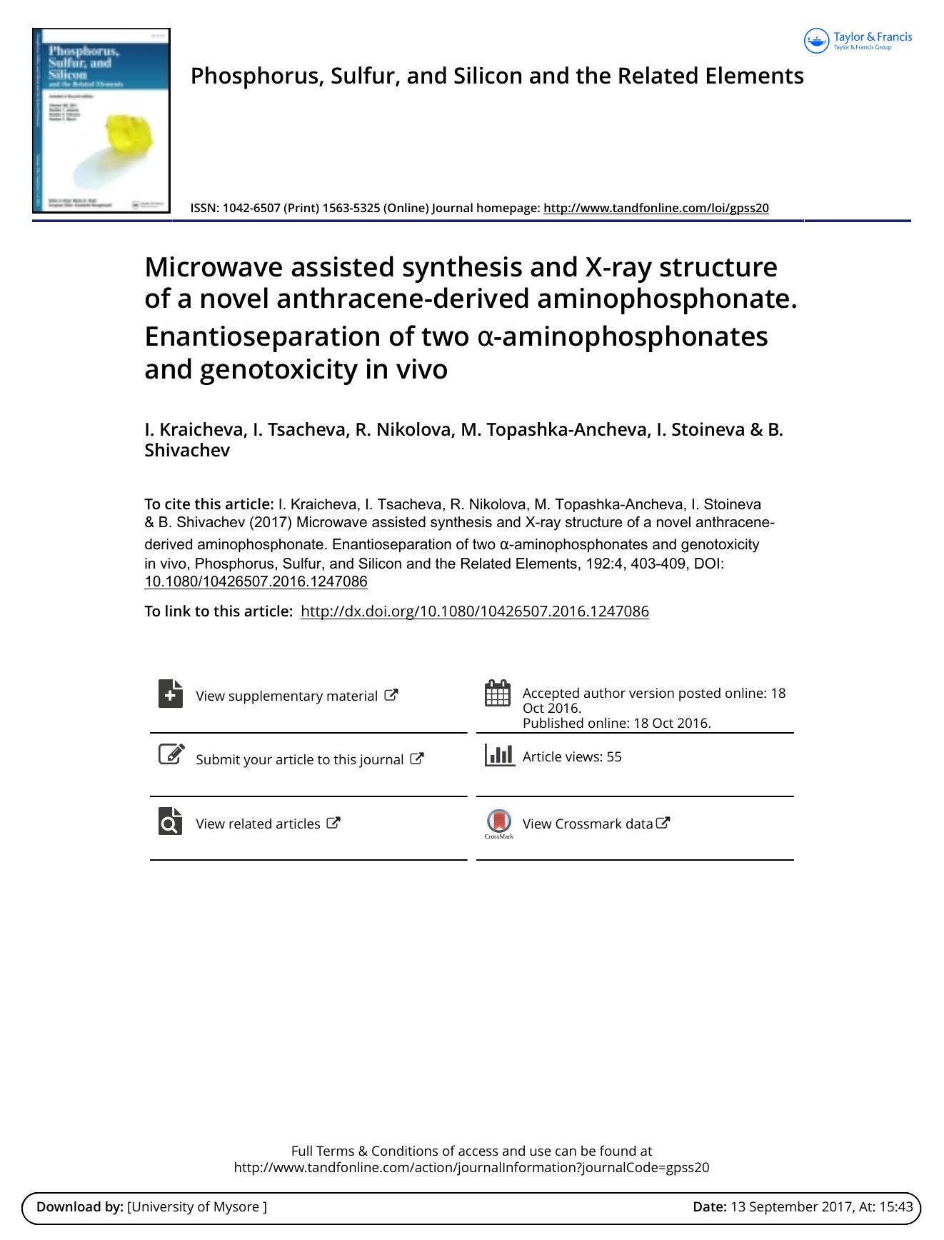 Microwave assisted synthesis and X-ray structure of a novel anthracene-derived aminophosphonate. Enantioseparation of two -aminophosphonates and genotoxicity in vivo by I. Kraicheva & I. Tsacheva & R. Nikolova & M. Topashka-Ancheva & I. Stoineva & B. Shivachev