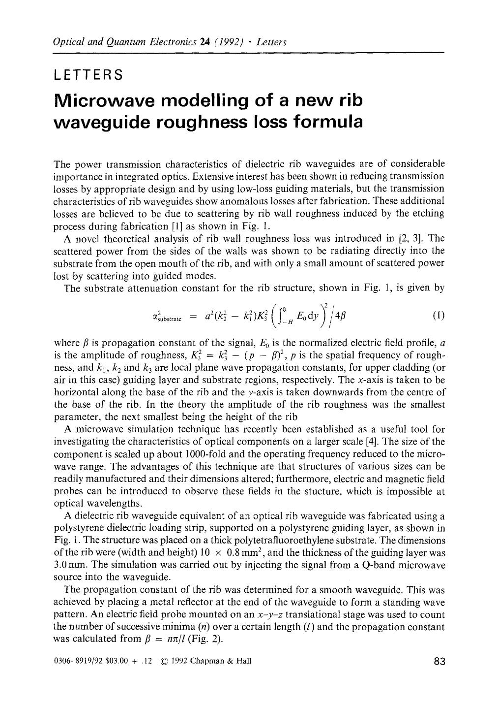 Microwave modelling of a new rib waveguide roughness loss formula by Unknown