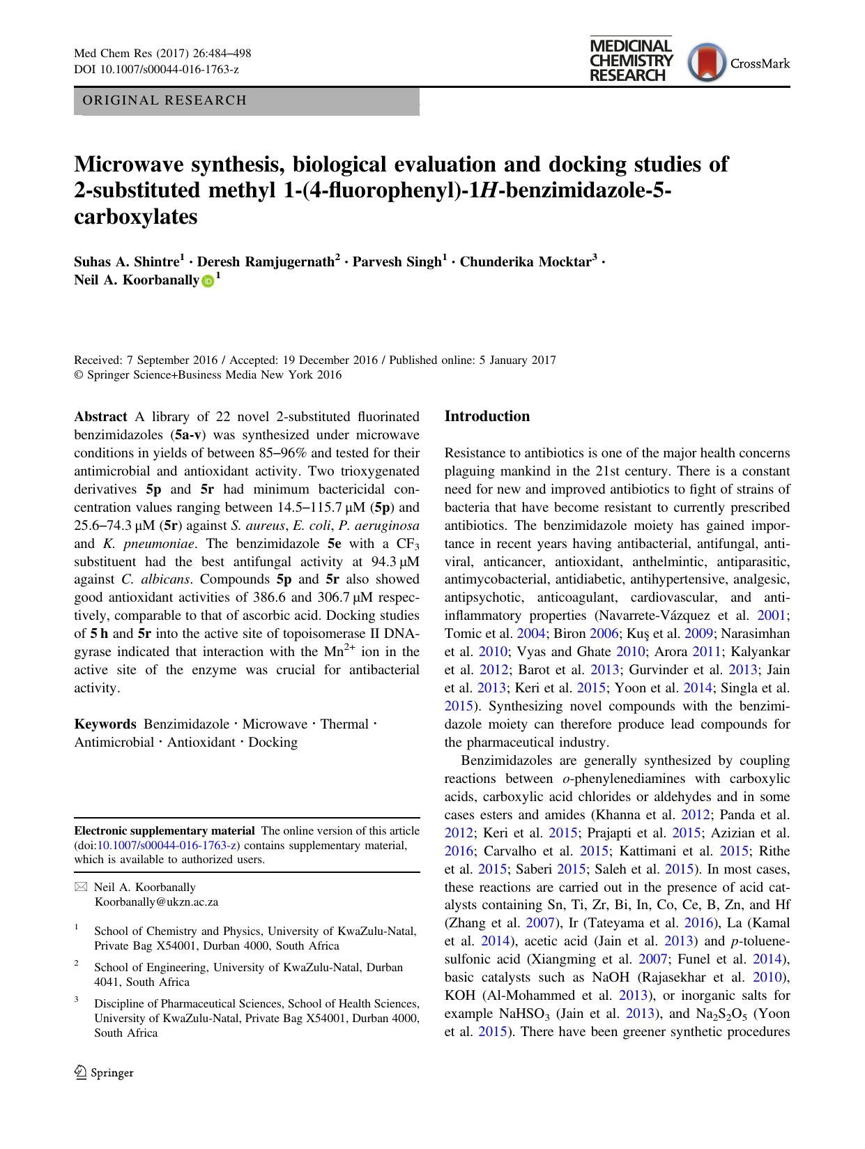 Microwave synthesis, biological evaluation and docking studies of 2-substituted methyl 1-(4-fluorophenyl)-1H-benzimidazole-5-carboxylates by Suhas A. Shintre & Deresh Ramjugernath & Parvesh Singh & Chunderika Mocktar & Neil A. Koorbanally