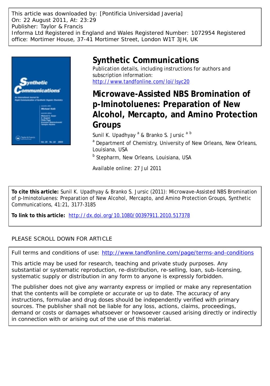 Microwave-Assisted NBS Bromination of p-Iminotoluenes: Preparation of New Alcohol, Mercapto, and Amino Protection Groups by Sunil K. Upadhyay a & Branko S. Jursic a b * bsjstepharm@ymail.com