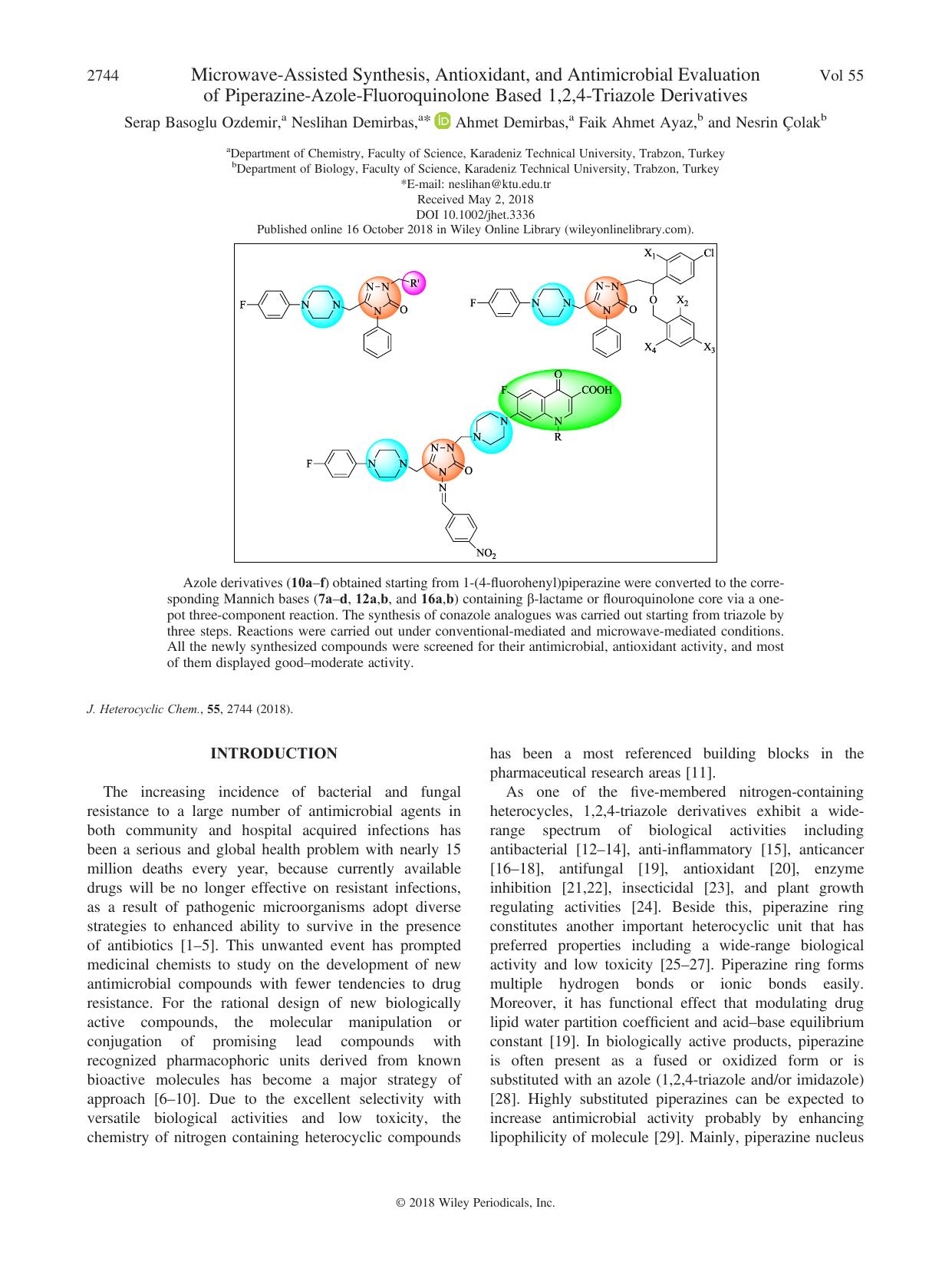 Microwave-Assisted Synthesis, Antioxidant, and Antimicrobial Evaluation of Piperazine-Azole-Fluoroquinolone Based 1,2,4-Triazole Derivatives by Serap Basoglu Ozdemir Neslihan Demirbas Ahmet Demirbas Faik Ahmet Ayaz Nesrin Çolak