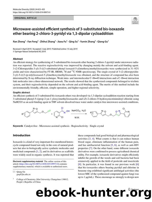 Microwave-assisted efficient synthesis of 3-substituted bis-isoxazole ether bearing 2-chloro-3-pyridyl via 1,3-dipolar cycloaddition by Ran Zheng & Fan Feng & Zhihui Zhang & Jiaxu Fu & Qing Su & Yumin Zhang & Qiang Gu