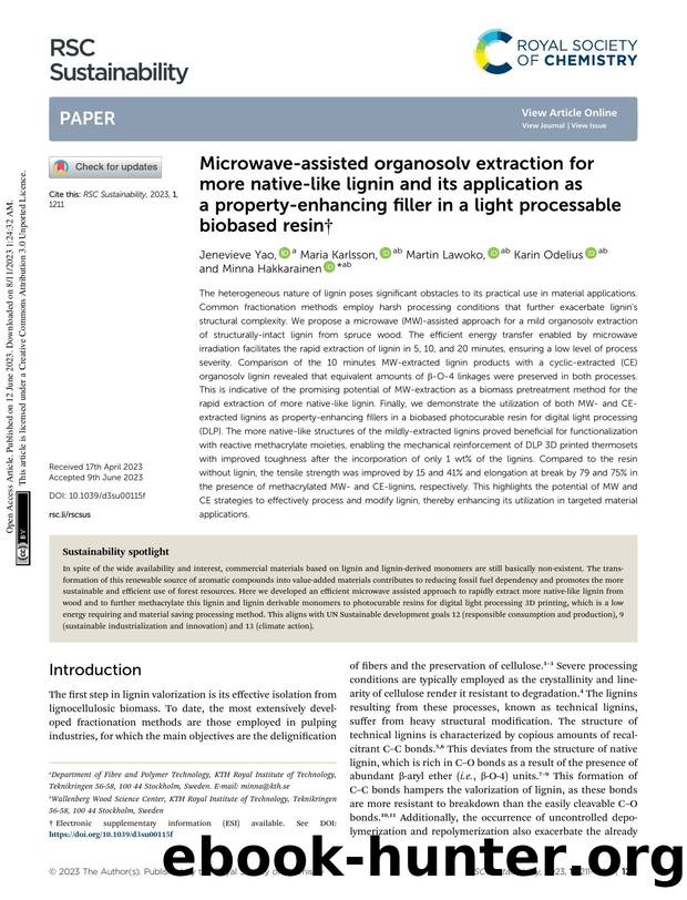 Microwave-assisted organosolv extraction for more native-like lignin and its application as a property-enhancing filler in a light processable biobased resin by Jenevieve Yao & Maria Karlsson & Martin Lawoko & Karin Odelius & Minna Hakkarainen
