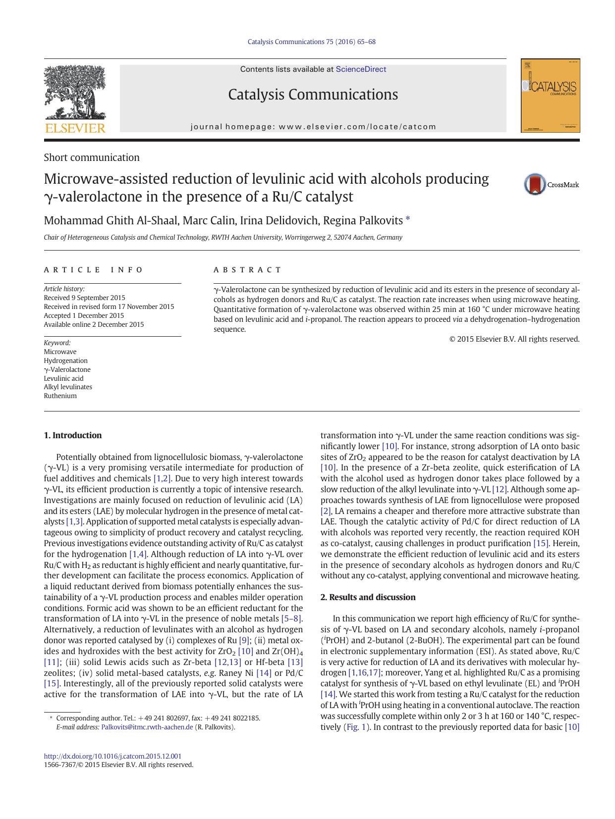 Microwave-assisted reduction of levulinic acid with alcohols producing Î³-valerolactone in the presence of a RuC catalyst by Mohammad Ghith Al-Shaal & Marc Calin & Irina Delidovich & Regina Palkovits