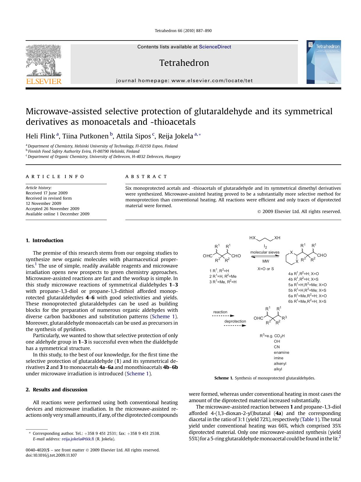 Microwave-assisted selective protection of glutaraldehyde and its symmetrical derivatives as monoacetals and -thioacetals by Heli Flink; Tiina Putkonen; Attila Sipos; Reija Jokela