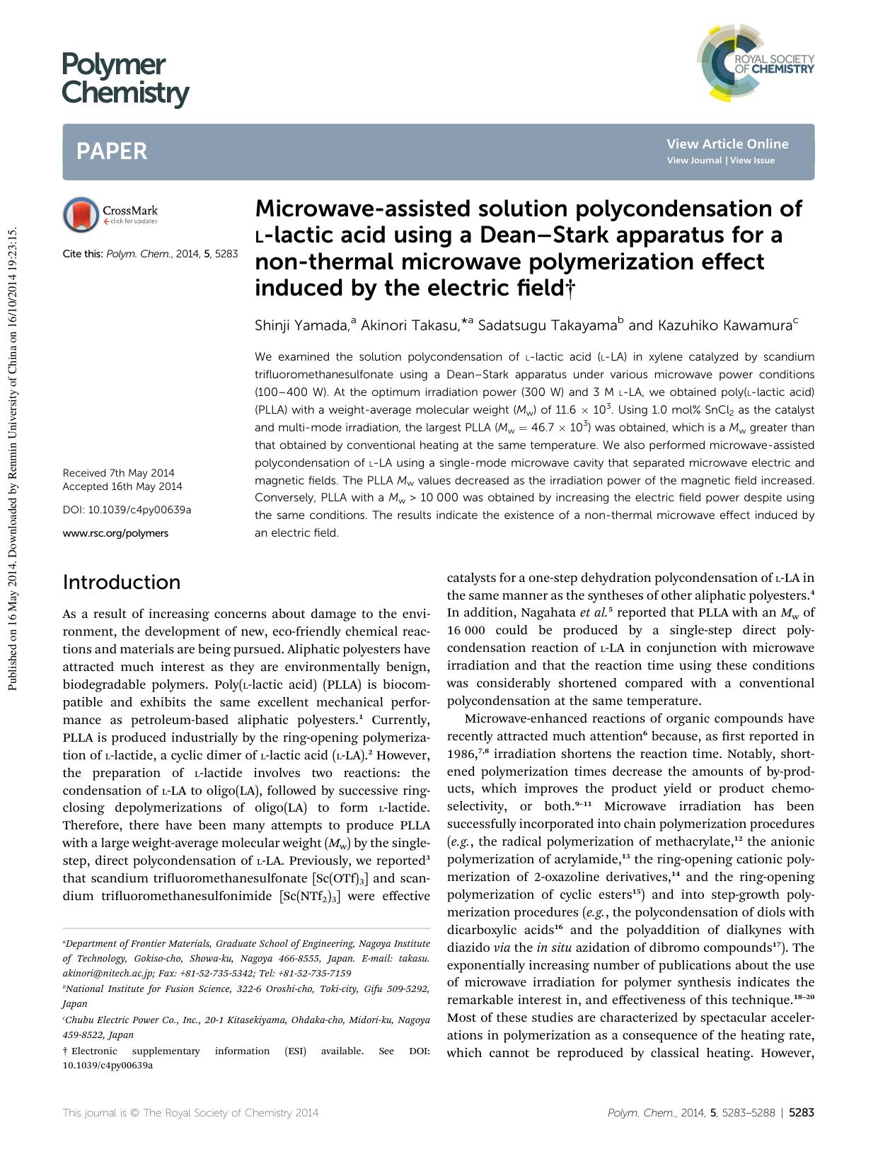 Microwave-assisted solution polycondensation of l-lactic acid using a DeanâStark apparatus for a non-thermal microwave polymerization effect induced by the electric field by Shinji Yamada & Akinori Takasu & Sadatsugu Takayama & Kazuhiko Kawamura