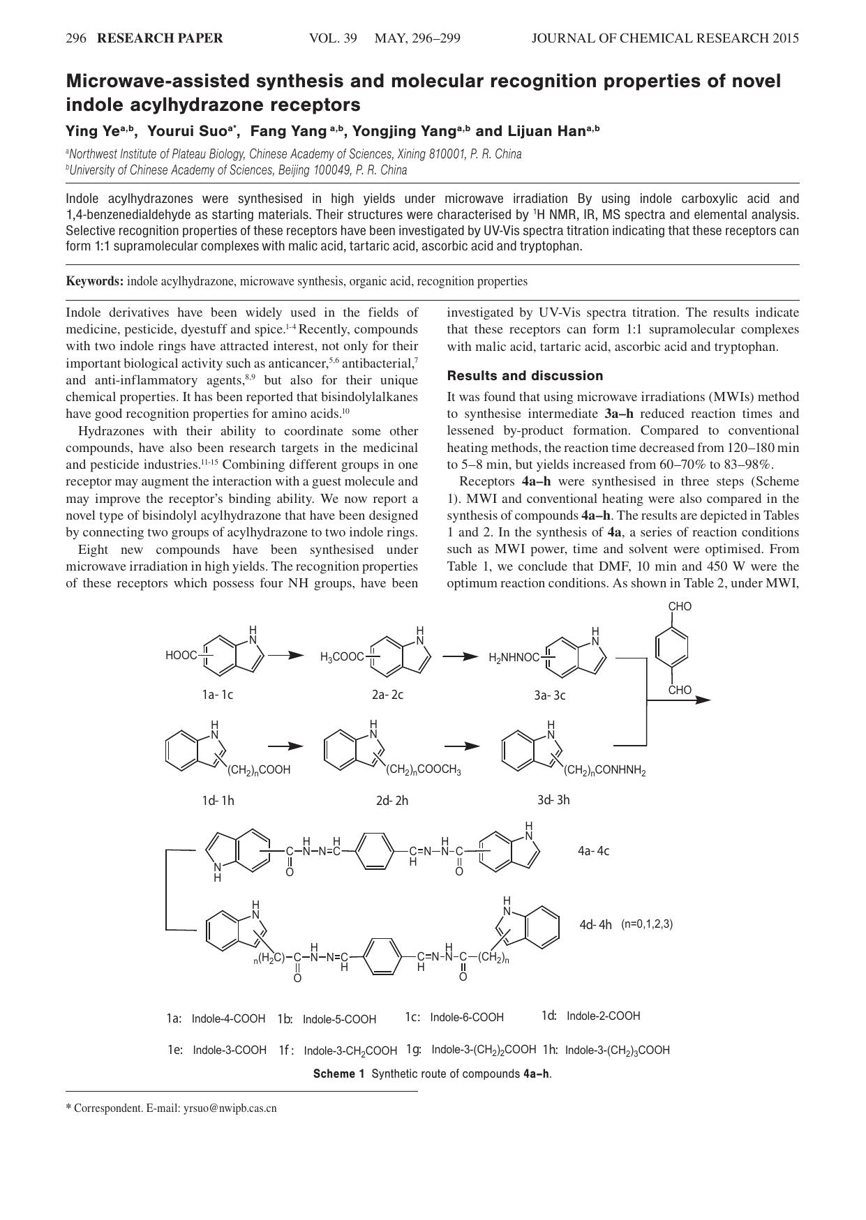 Microwave-assisted synthesis and molecular recognition properties of novel indole acylhydrazone receptors by Ying Ye ; Yourui Suo ; Fang Yang ; Yongjing Yang ; Lijuan Han