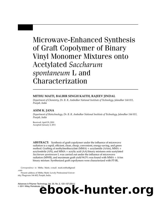 Microwaveenhanced synthesis of graft copolymer of binary vinyl monomer mixtures onto acetylated Saccharum spontaneum L and characterization by s113TechBooks