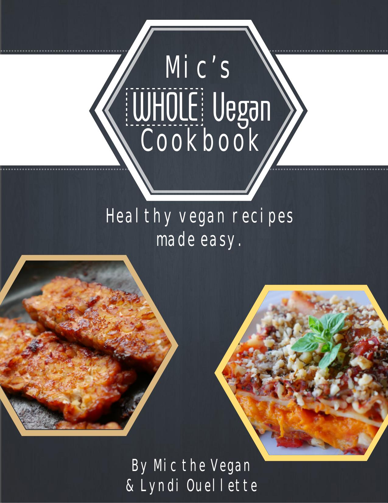 Mics-Whole-Vegan-Cookbook by Mic the Vegan
