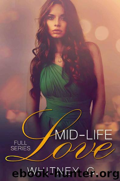 Mid Life Love: Complete Series Boxed Set (Books 1 & 2 ) by Whitney Gracia Williams
