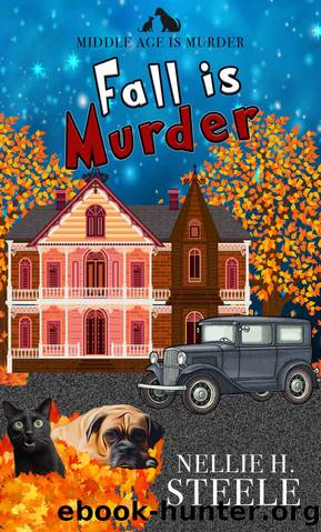 Middle Age is Murder 00- Fall is Murder by Nellie H Steele